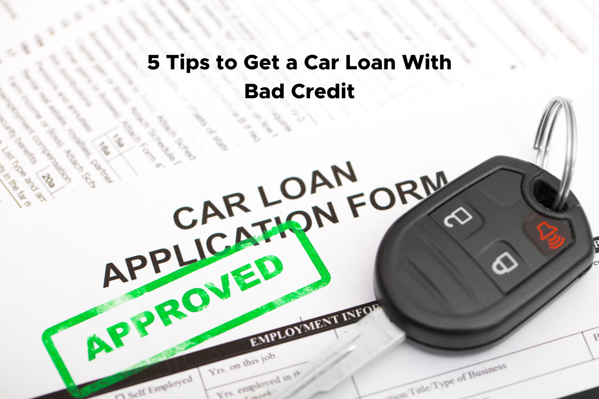 How To Get A Car Loan With Bad Credit: A Comprehensive Guide